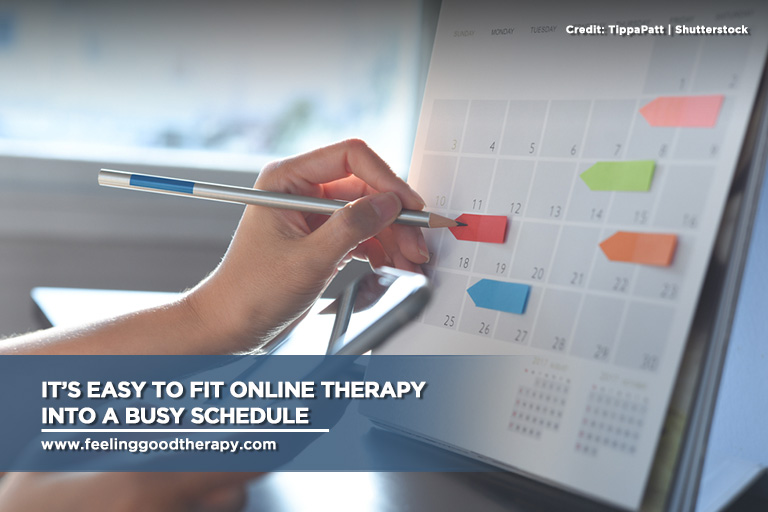 It’s easy to fit online therapy into a busy schedule